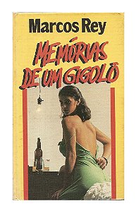 Memórias de Um Gigolô - Marcos Rey