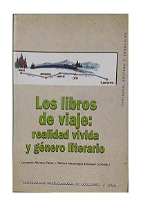 Los libros de Viaje: Realidade Vidida y Géneros Literario - Leonardo Romero