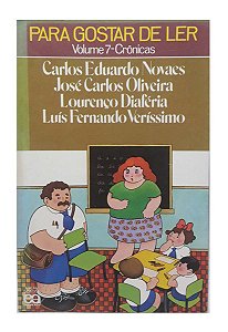 Para Gosta de Ler Volume 7 - Cronicas - Carlo Eduardo Novaes