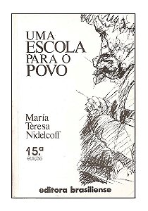 Uma Escola Para o Povo - María Teresa Nidelcoff