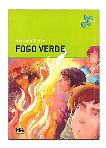 Fogo Verde - Marcelo Leite