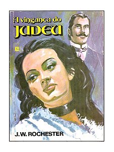 A Vingança do Judeu - Wera Krijanowki, ditado J. W. Rochester