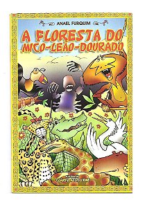 A Floresta do Mico-leão-dourado - Anael Furquim