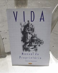 Vida, Manual do Proprietário - vinícius Guarnieri