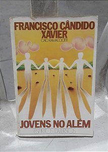 Jovens no Além - Francisco Cândido Xavier