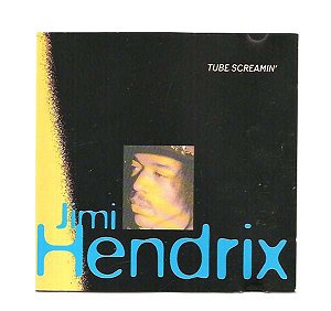 Cd Jimi Hendrix - Tube Screamin'
