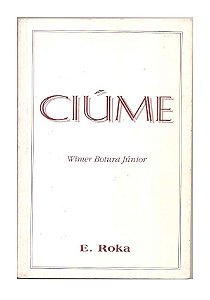 Ciúme - Wimer Botura Júnior
