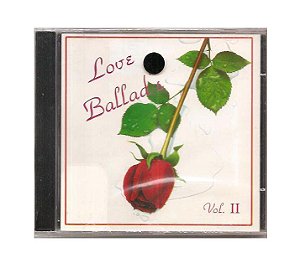 Cd Vários - Love Ballad's Volume 2 ( Importado )