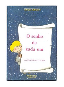 O Sonho de Cada Um - Ana Maria Deheza