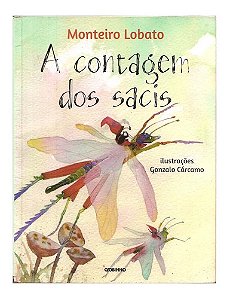 A Contagem Dos Sacis - Monteiro Lobato