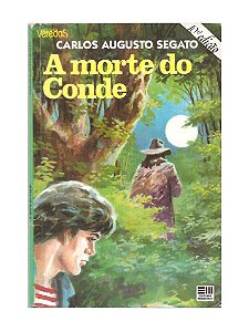 A Morte do Conde - José Augusto Segato