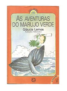 As Aventuras do Marujo Verde - Gláucia Lemos