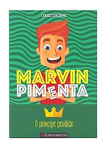 Marvin Pimenta: O Príncipe Perdido - Louis Sachar