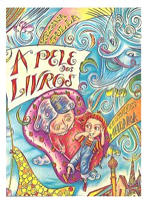A Pele dos Livros - Regina Gulla, G. Miadaira