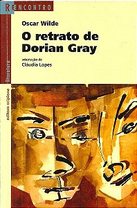 O Retrato De Dorian Gray (reencontro) - Oscar Wilde