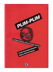 Plim-plim, a Peleja de Brizola Contra a Fraude Eleitoral