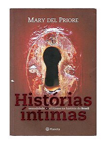 Histórias Íntimas, sexualidade e erotismo na história do Bra