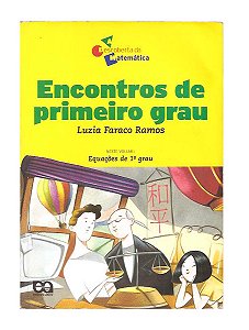 Encontros de Primeiro Grau - Luzia Faraco Ramos
