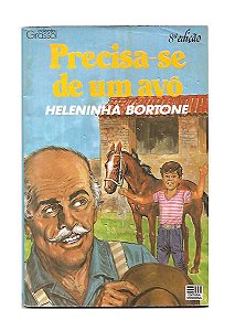 Precisa-se de um Avó - Heleninha Bortone