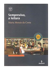 Sempreviva, a leitura - Marta Morais d Costa