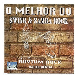 Cd Vários - O Melhor Do Swing & Samba Rock
