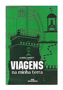 Viagens na Minha Terra - Almeida Garret