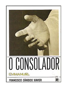 O Consolador - Francisco C. Xavier, Espírito Emmanuel