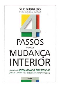 Passos Para a Mudança Interior - Silas Barbosa Dias