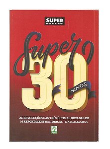 Super Interessante, Super 30 Anos - Abril Cultural