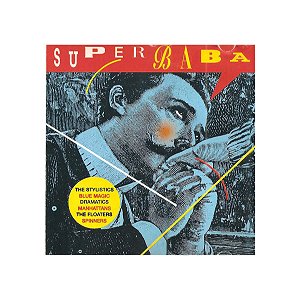 Cd The Stylistics, Blue Magic, Dramatics - Superbaba