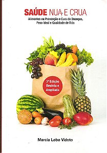 Saúde Nua E Crua - De Marcia Lobo Vidoto
