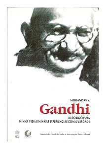 Autobiografia: Minha Vida E Minhas Experiências Com A Verdad