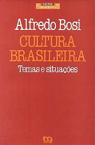 Cultura Brasileira Temas E Situações - Alfredo Bosi