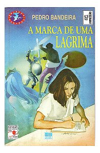 A Marca De Uma Lagrima, Pedro Bandeira