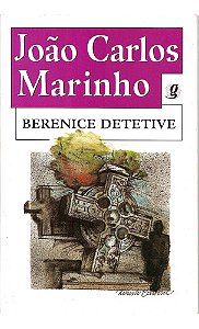 Berenice Detetive - Uma Aventura Da Turma Do Gordo De João