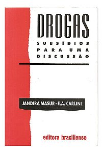 Drogas: Subsidios Para Uma Discussão- Jandira Mansur