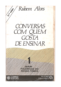 Conversas Com Quem Gosta de Ensinar
