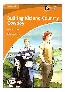 Bullring Kid And Country Cowboy - Louise Clover