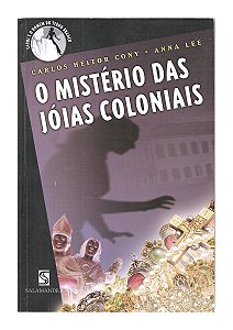O Mistério das Jóias Coloniais - Carlos Heitor Cony
