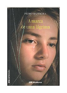 A Marca de Uma Lágrima - Pedro Bandeira