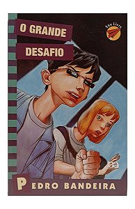 O grande Desafio - Pedro Bandeira