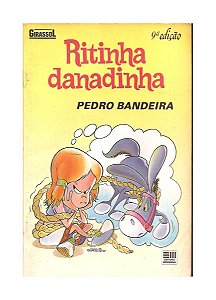 Ritinha Danadinha - Pedro Bandeira