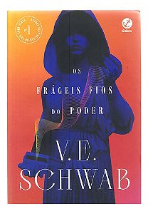 Os Frágeis Fios Do Poder - V. R. Schwab