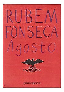 Agosto - Rubem Fonseca ( Cia De Bolso )