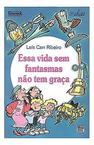 Livro Essa Vida Sem Fantasmas Não Te - Laís Carr Ribeiro