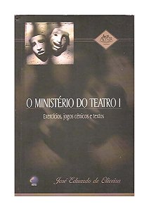 O Mistério Do Teatro I - José Eduardo De Oliveira