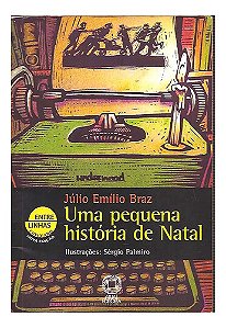Uma Pequena Historia De Natal - Júlio Emílio Braz