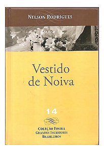 Vestido De Noiva - Nelson Rodrigues - Grandes Escritores