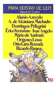 Para Gostar De Ler Volume 10 - Contos - Aluísio Azevedo