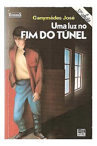 Uma Luz No Fim Do Túnel - Ganymédes José (suplemento)